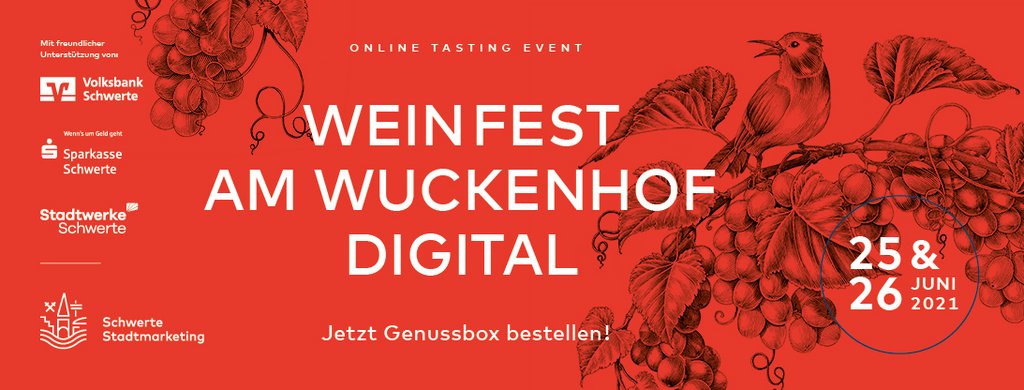 Das „Weinfest am Wuckenhof Digital" liefert Genuss und Unterhaltung nach Hause